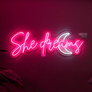 She Dreams Neon Sign